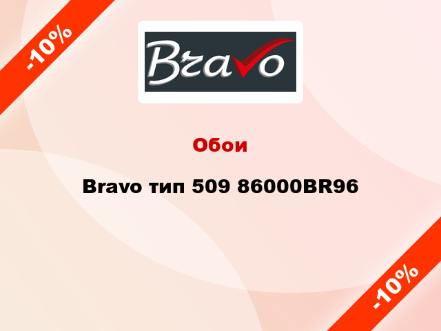 Обои Bravo тип 509 86000BR96