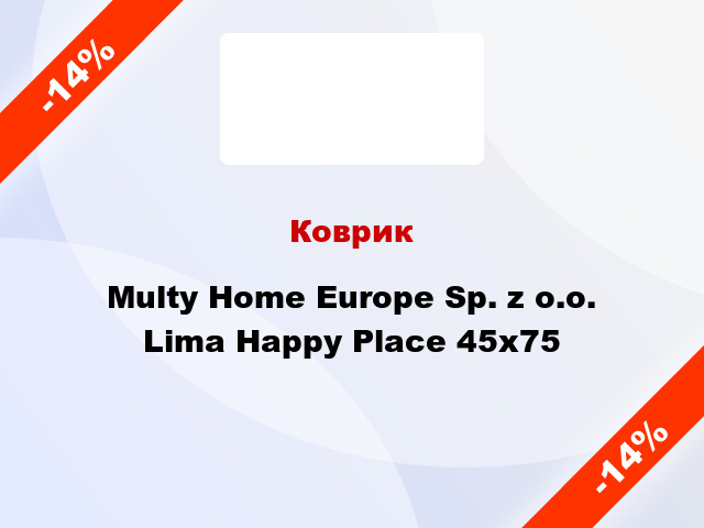 Коврик Multy Home Europe Sp. z o.o. Lima Happy Place 45x75