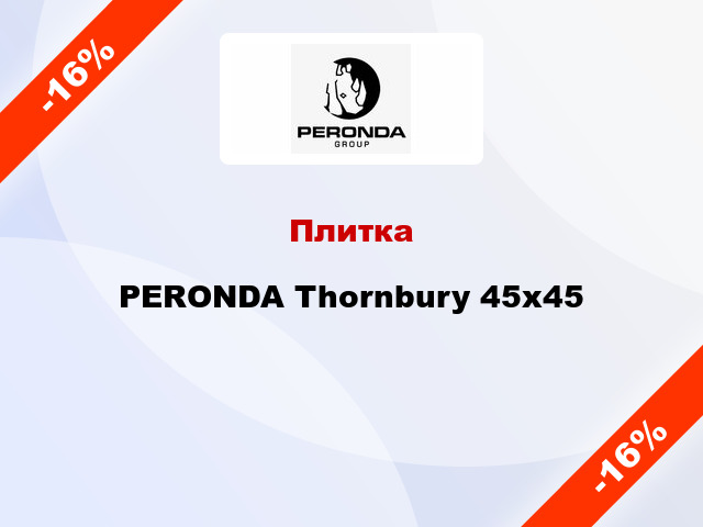 Плитка PERONDA Thornbury 45x45