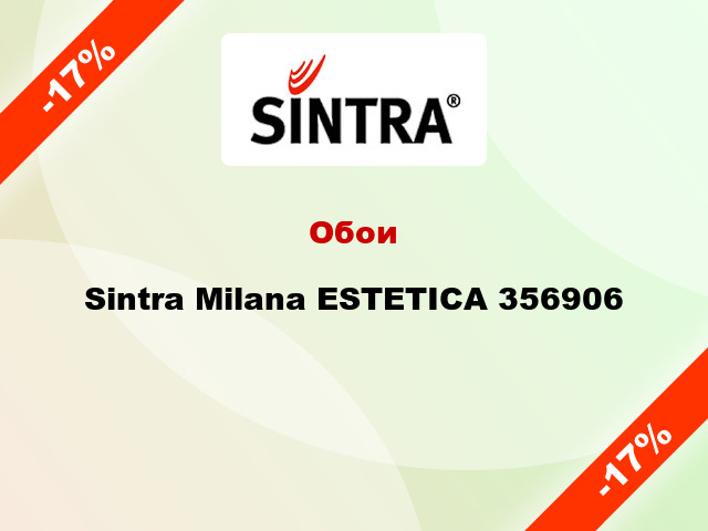 Обои Sintra Milana ESTETICA 356906