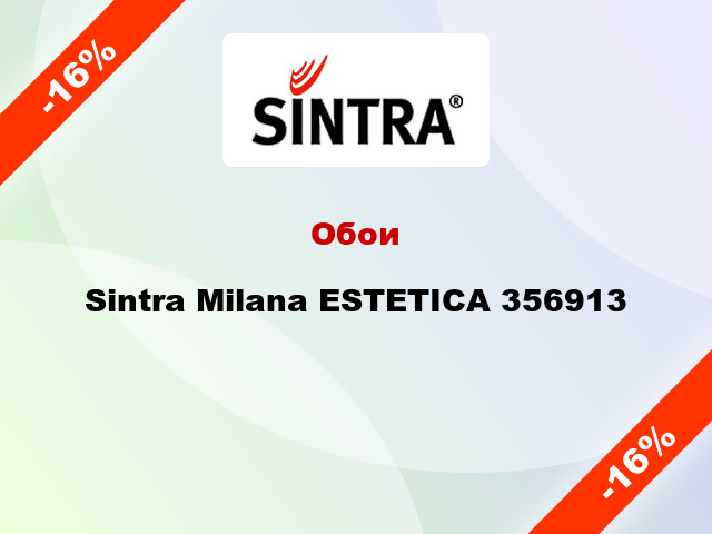Обои Sintra Milana ESTETICA 356913